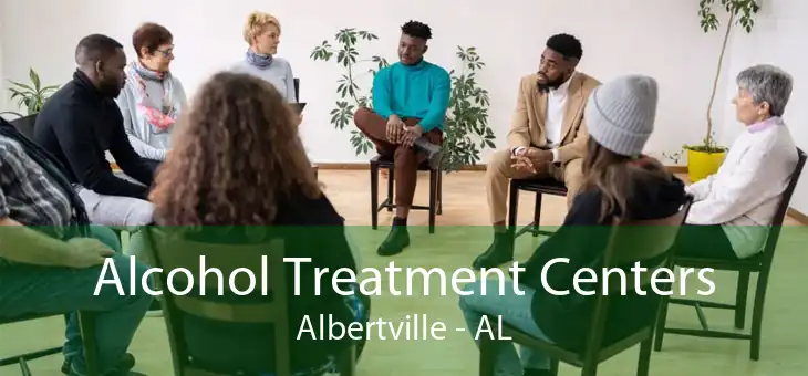 Alcohol Treatment Centers Albertville - AL