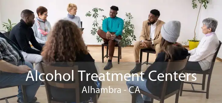 Alcohol Treatment Centers Alhambra - CA