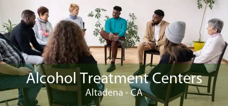 Alcohol Treatment Centers Altadena - CA