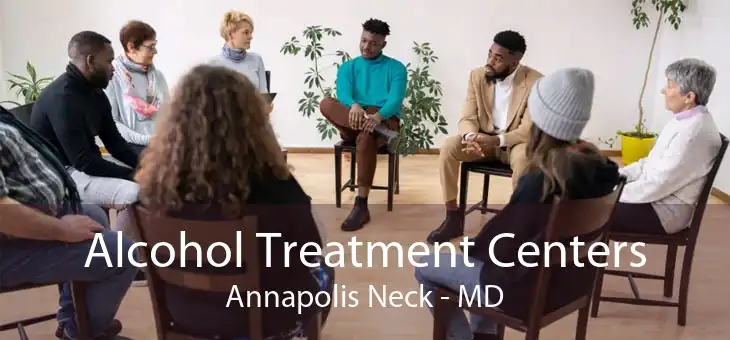 Alcohol Treatment Centers Annapolis Neck - MD