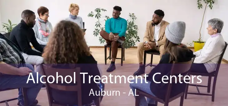 Alcohol Treatment Centers Auburn - AL