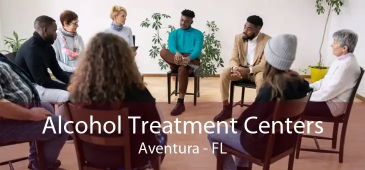 Alcohol Treatment Centers Aventura - FL