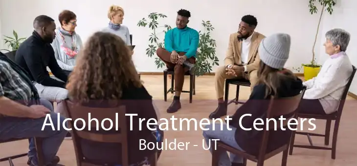 Alcohol Treatment Centers Boulder - UT
