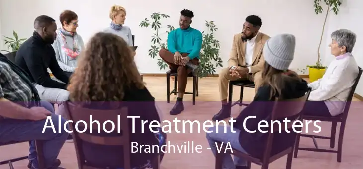 Alcohol Treatment Centers Branchville - VA