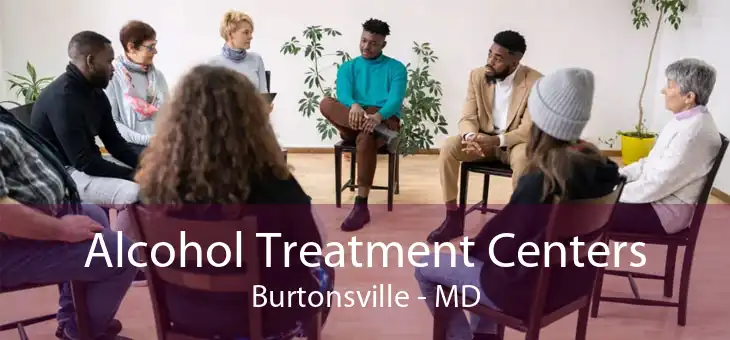 Alcohol Treatment Centers Burtonsville - MD