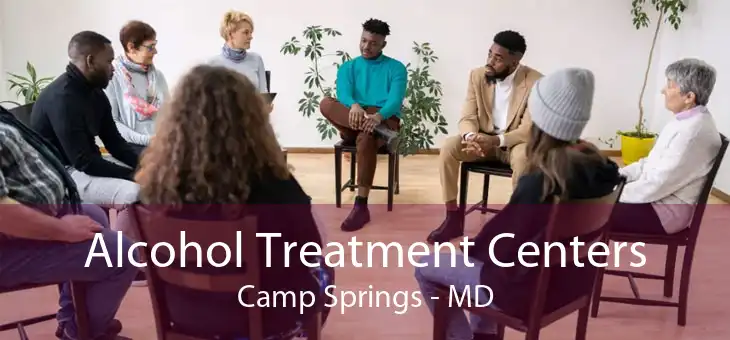 Alcohol Treatment Centers Camp Springs - MD