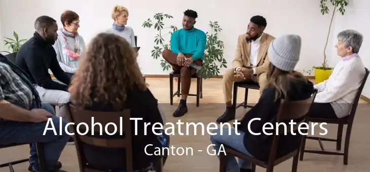 Alcohol Treatment Centers Canton - GA