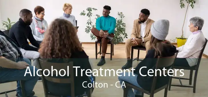 Alcohol Treatment Centers Colton - CA