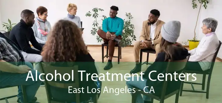  Alcohol Treatment Centers East Los Angeles - CA