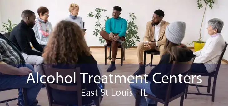 Alcohol Treatment Centers East St Louis - IL