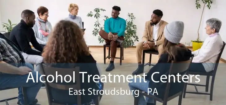 Alcohol Treatment Centers East Stroudsburg - PA