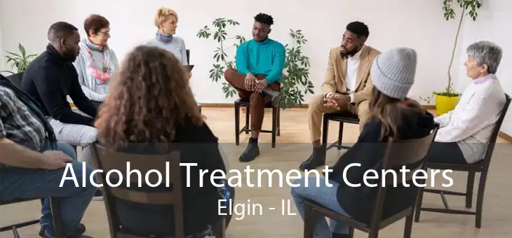 Alcohol Treatment Centers Elgin - IL