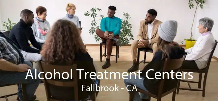 Alcohol Treatment Centers Fallbrook - CA