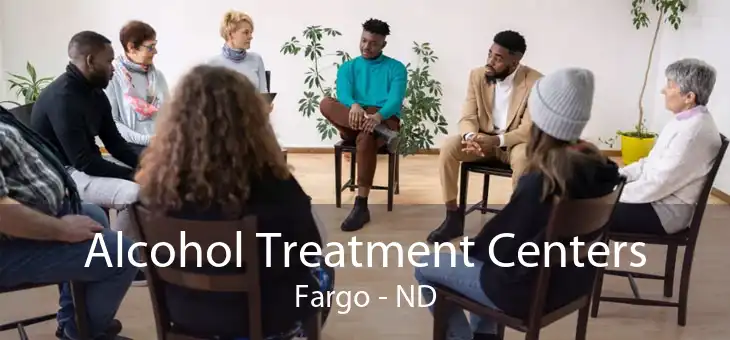 Alcohol Treatment Centers Fargo - ND