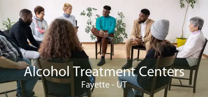 Alcohol Treatment Centers Fayette - UT