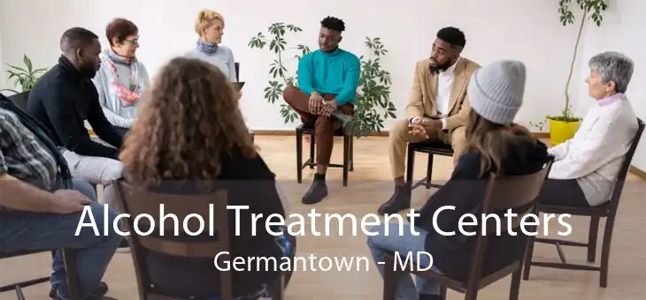 Alcohol Treatment Centers Germantown - MD