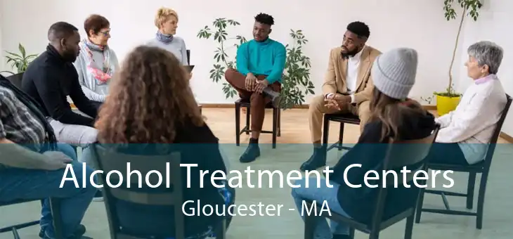 Alcohol Treatment Centers Gloucester - MA