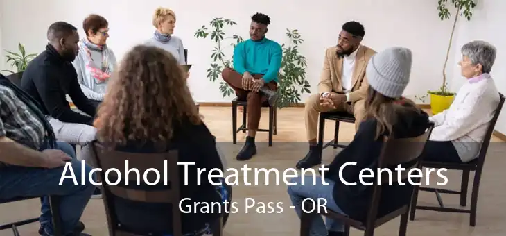 Alcohol Treatment Centers Grants Pass - OR