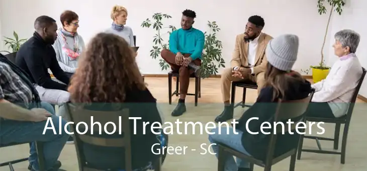 Alcohol Treatment Centers Greer - SC