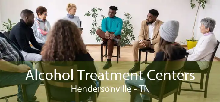 Alcohol Treatment Centers Hendersonville - TN
