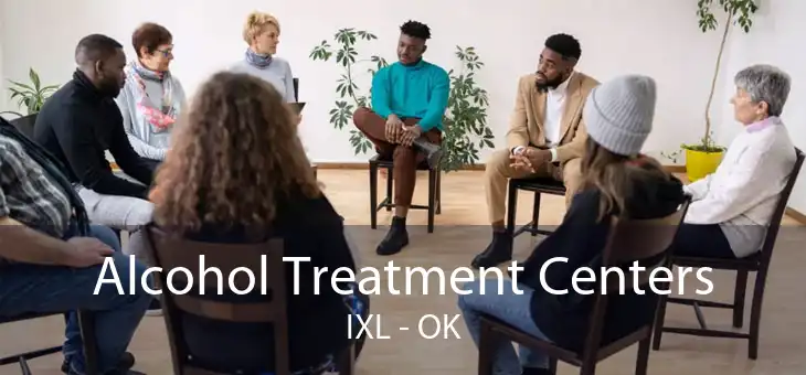 Alcohol Treatment Centers IXL - OK