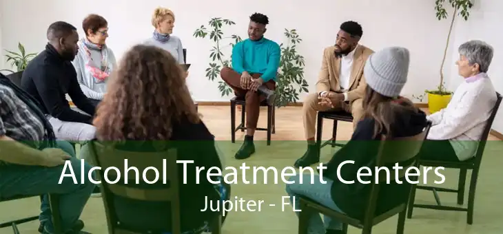 Alcohol Treatment Centers Jupiter - FL