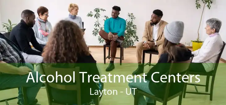 Alcohol Treatment Centers Layton - UT