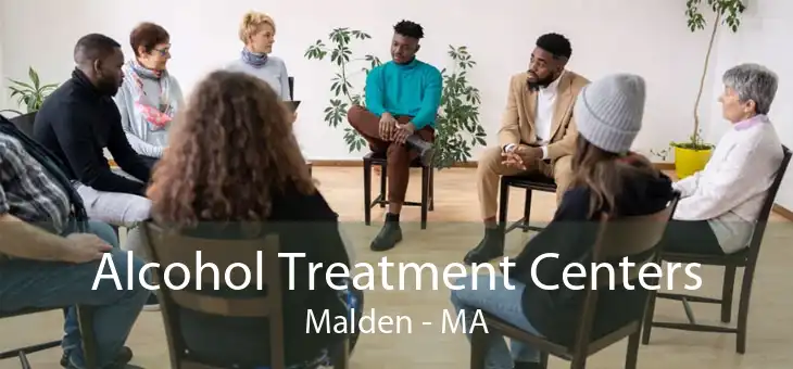 Alcohol Treatment Centers Malden - MA