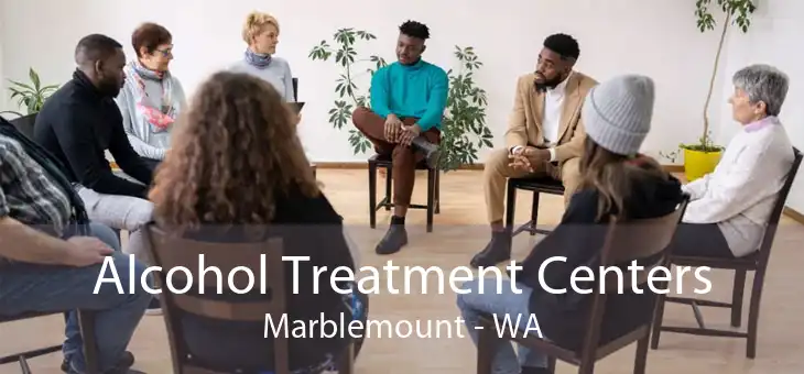 Alcohol Treatment Centers Marblemount - WA