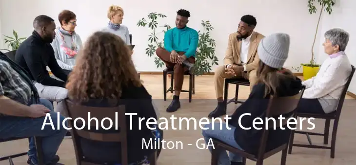 Alcohol Treatment Centers Milton - GA
