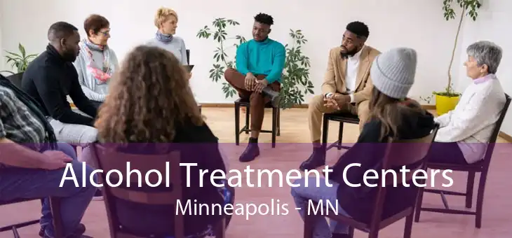 Alcohol Treatment Centers Minneapolis - MN