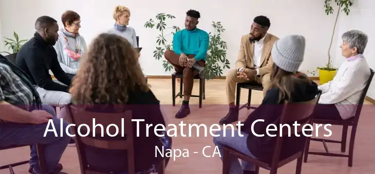 Alcohol Treatment Centers Napa - CA