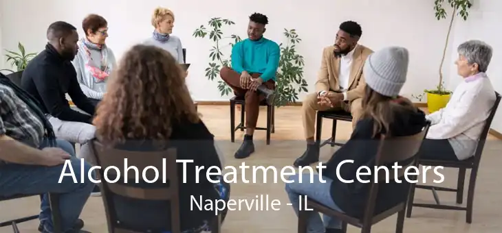 Alcohol Treatment Centers Naperville - IL