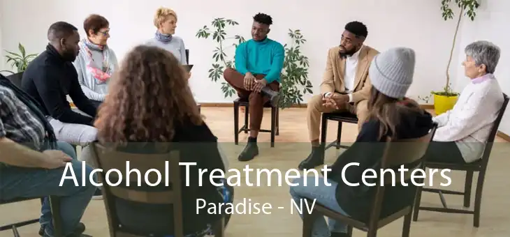 Alcohol Treatment Centers Paradise - NV