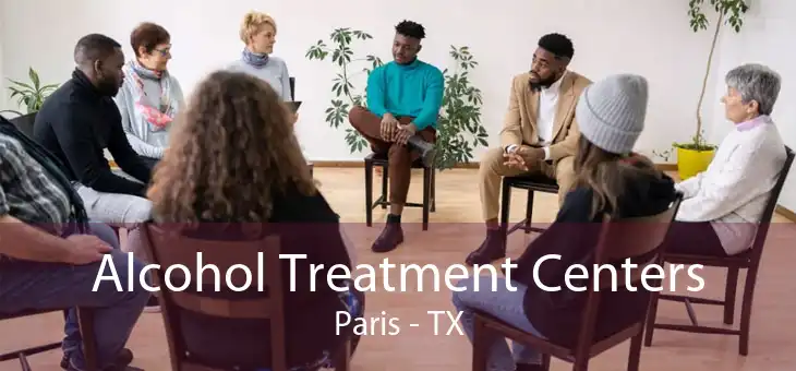 Alcohol Treatment Centers Paris - TX