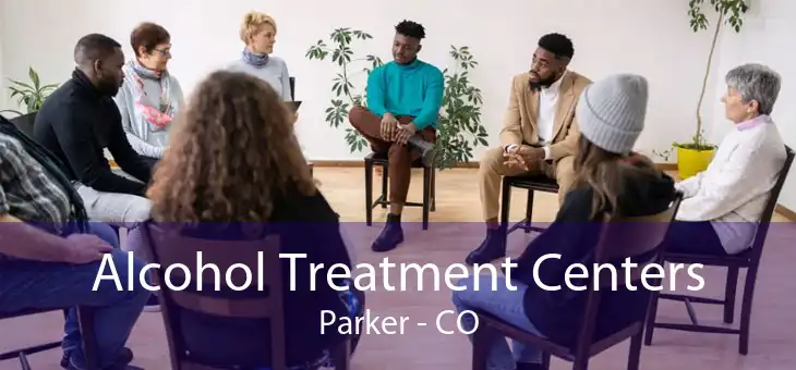 Alcohol Treatment Centers Parker - CO