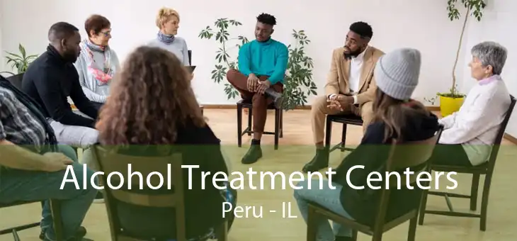 Alcohol Treatment Centers Peru - IL