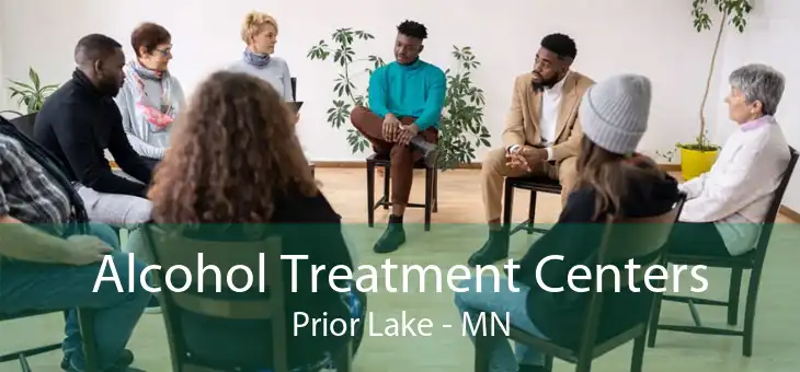 Alcohol Treatment Centers Prior Lake - MN