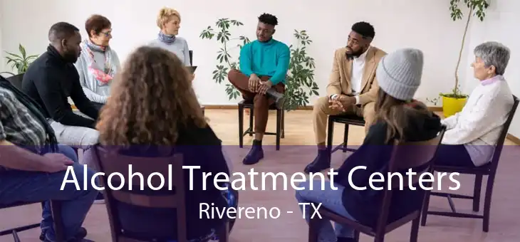 Alcohol Treatment Centers Rivereno - TX