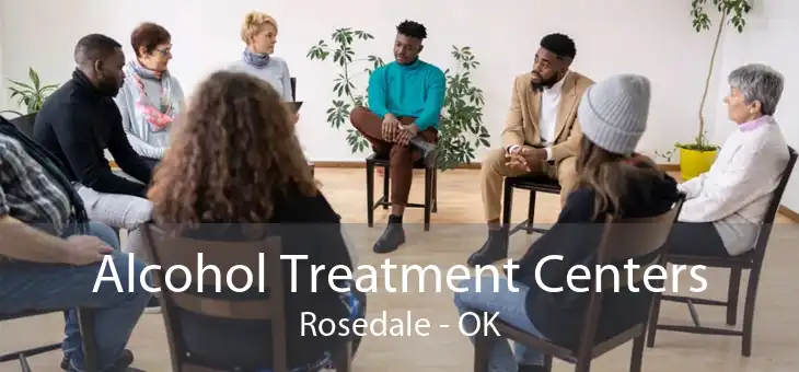 Alcohol Treatment Centers Rosedale - OK