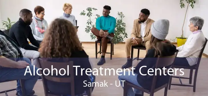 Alcohol Treatment Centers Samak - UT