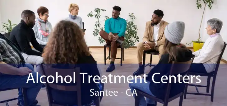 Alcohol Treatment Centers Santee - CA