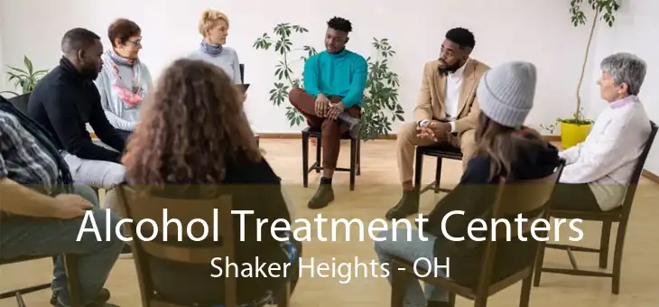 Alcohol Treatment Centers Shaker Heights - OH
