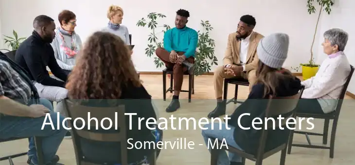 Alcohol Treatment Centers Somerville - MA