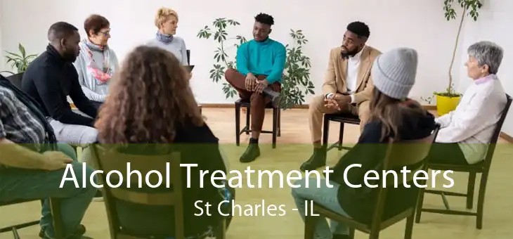 Alcohol Treatment Centers St Charles - IL