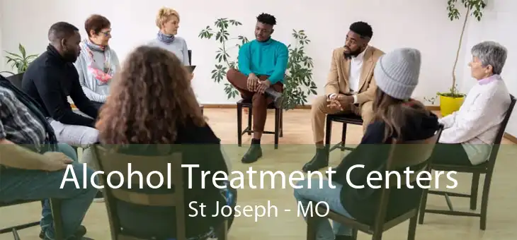 Alcohol Treatment Centers St Joseph - MO