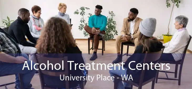 Alcohol Treatment Centers University Place - WA
