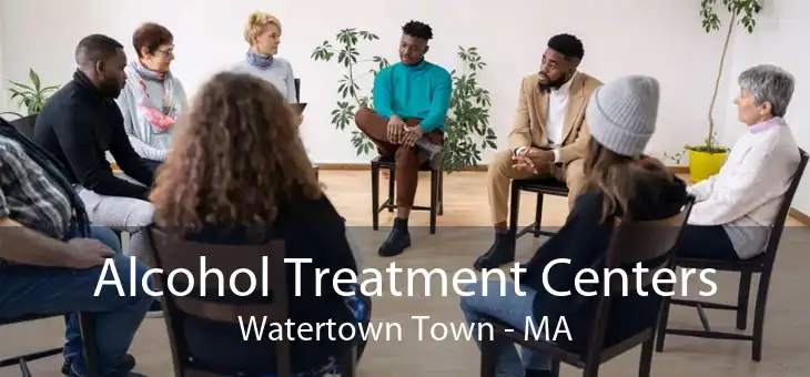 Alcohol Treatment Centers Watertown Town - MA