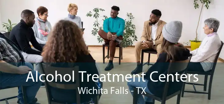 Alcohol Treatment Centers Wichita Falls - TX