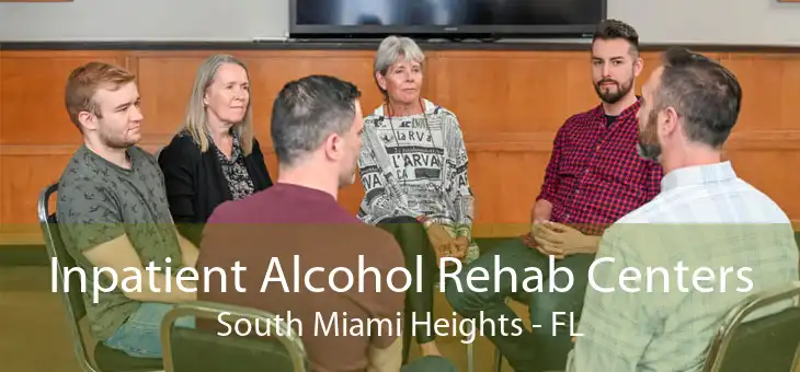 Inpatient Alcohol Rehab Centers South Miami Heights - FL